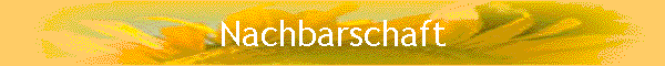 Nachbarschaft