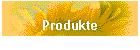 Produkte
