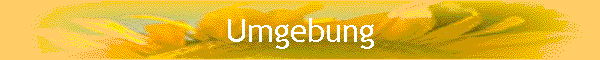 Umgebung